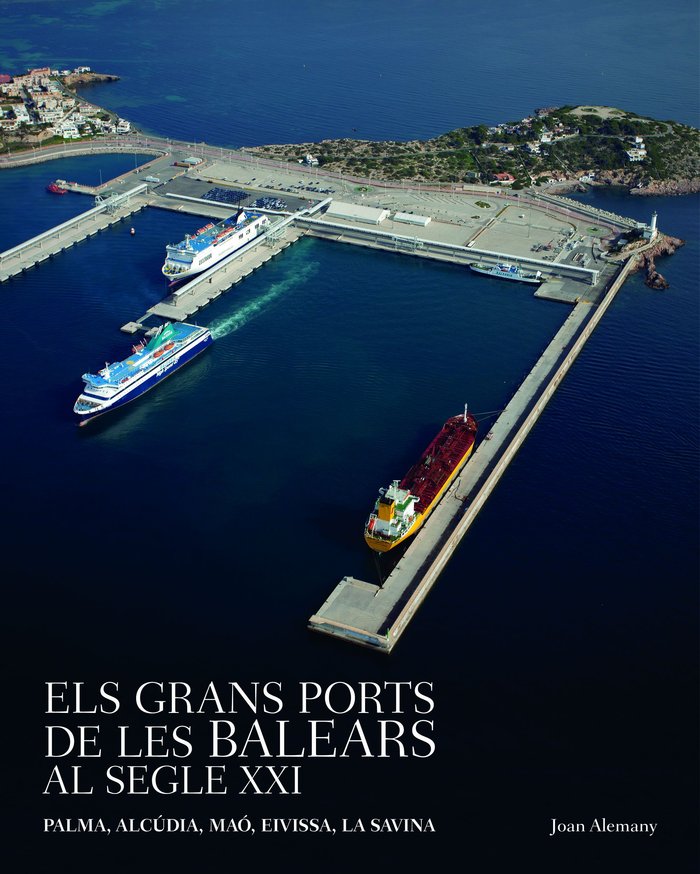 Grans ports de les Balears al segle XXI, de Alemany i Llovera | portada del libro