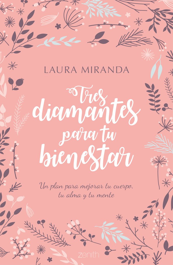 Tres diamantes para tu bienestar, de Miranda, Laura | portada del libro
