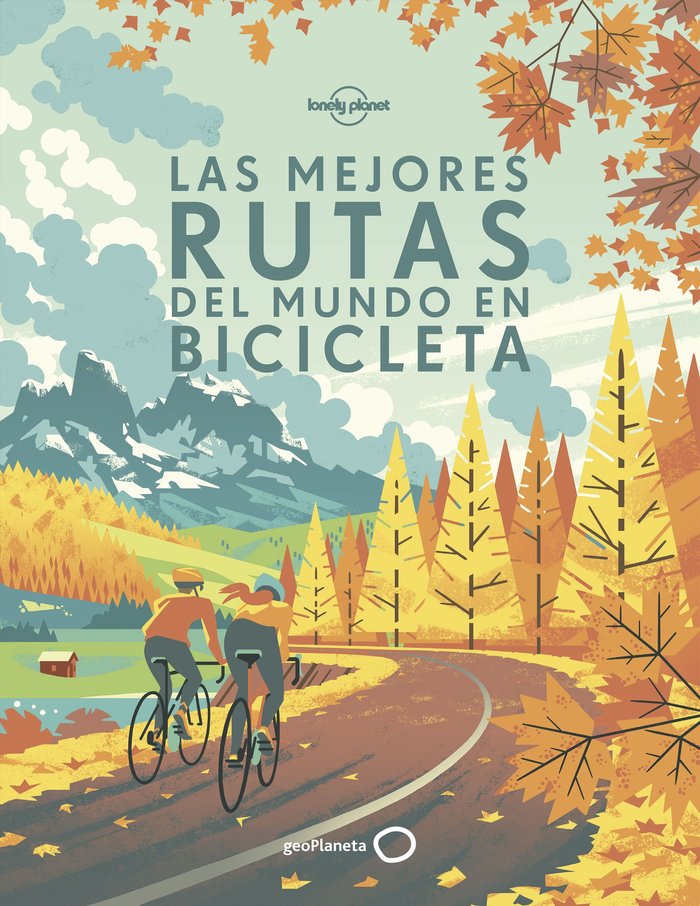 Las mejores rutas del mundo en bicicleta, de AA. VV. | portada del libro