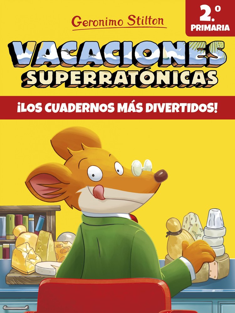 Vacaciones Superratónicas 2, de Stilton, Geronimo | portada del libro