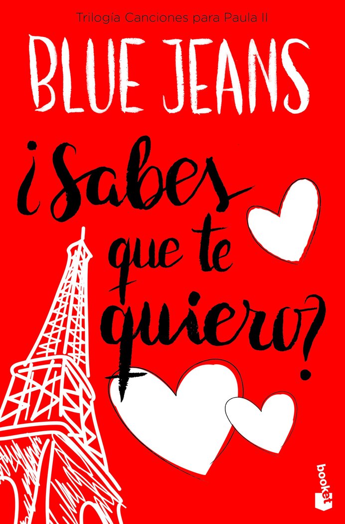 ¿Sabes que te quiero? (Trilogía Canciones para Paula 2), de Blue Jeans | portada del libro