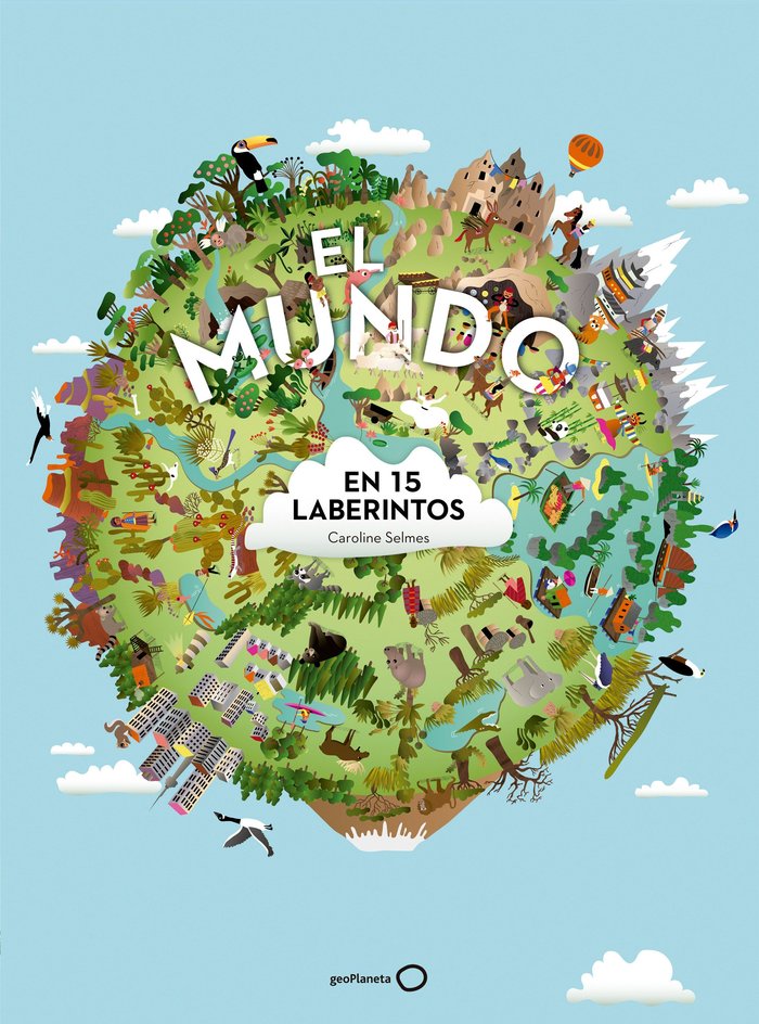 El mundo en 15 laberintos, de Selmes | portada del libro