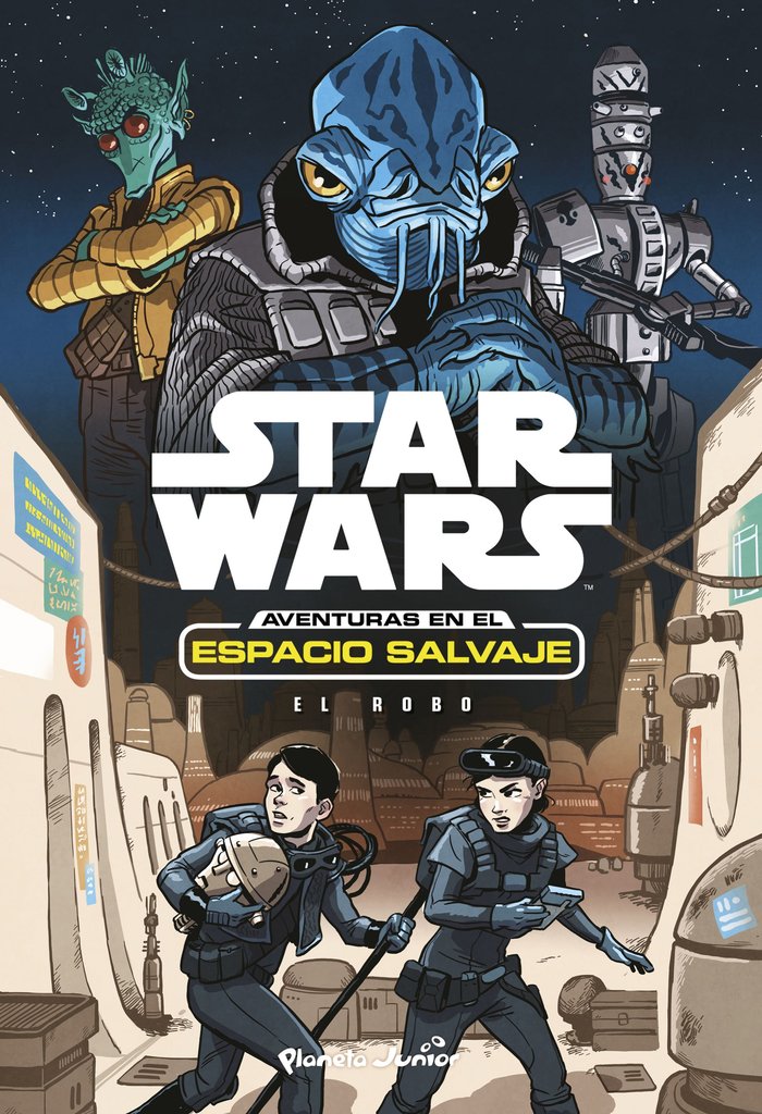 Star Wars. Aventuras en el espacio salvaje. El robo, de Star Wars | portada del libro
