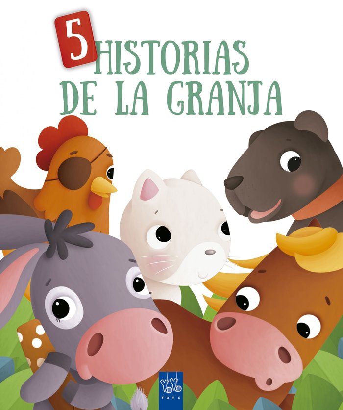 5 historias de la granja, de YOYO | portada del libro