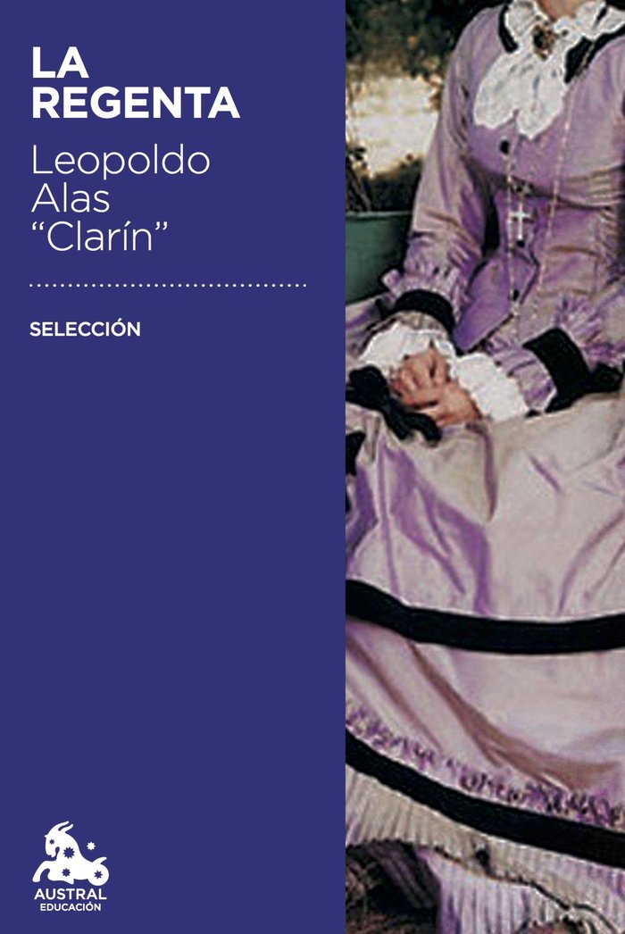 La Regenta. Selección, de Alas «Clarín», Leopoldo | portada del libro