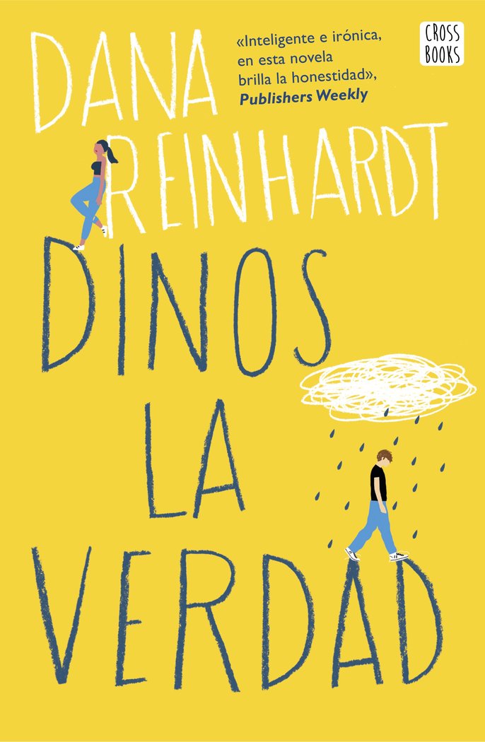 Dinos la verdad, de Reinhardt, Dana | portada del libro