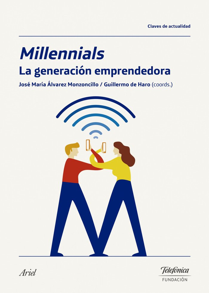 Millennials, la generación emprendedora, de Álvarez Monzoncillo | portada del libro