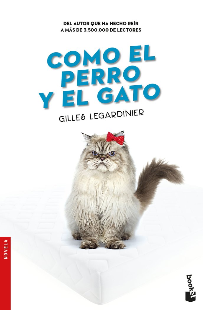 Como el perro y el gato, de Legardinier, Gilles | portada del libro