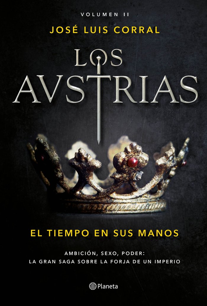 Los Austrias. El tiempo en sus manos, de Corral | portada del libro