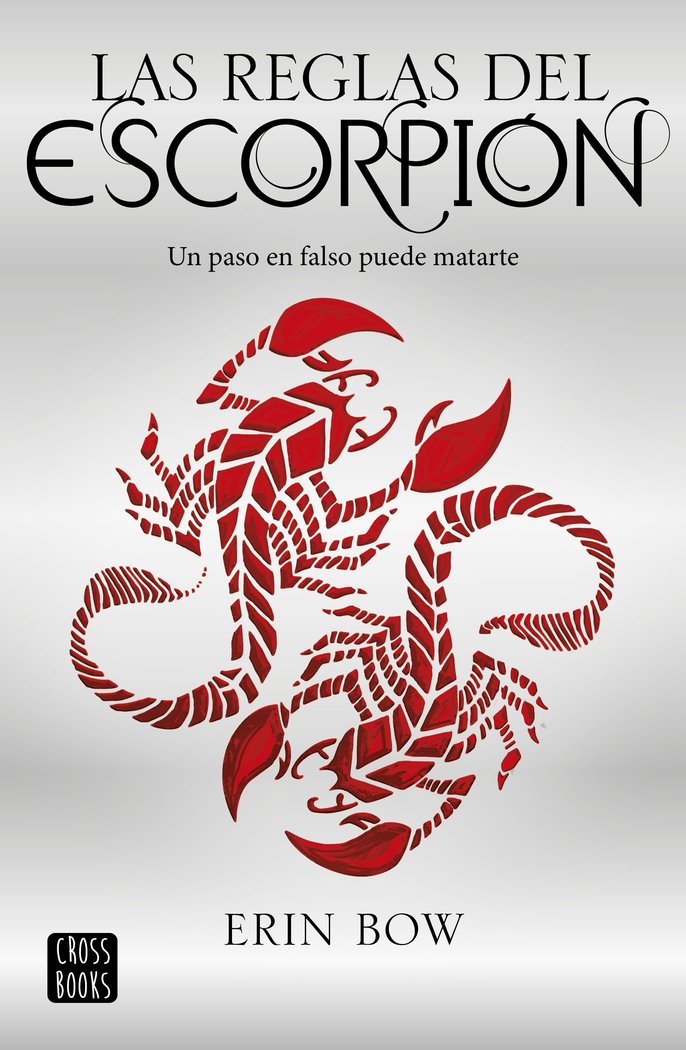 Las reglas del escorpión, de Bow, Erin | portada del libro