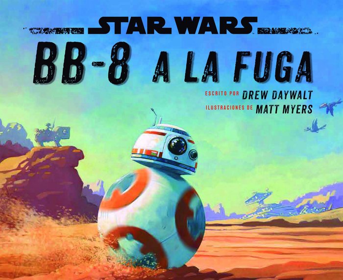 Star Wars. BB-8 a la fuga, de Star Wars | portada del libro