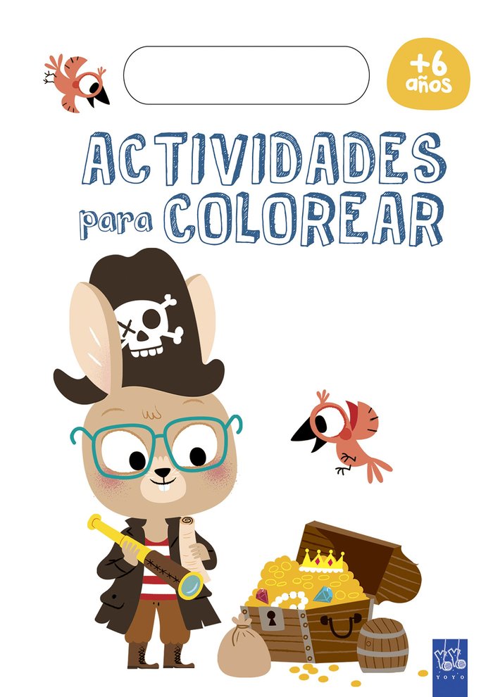 Actividades para colorear +6, de YOYO | portada del libro