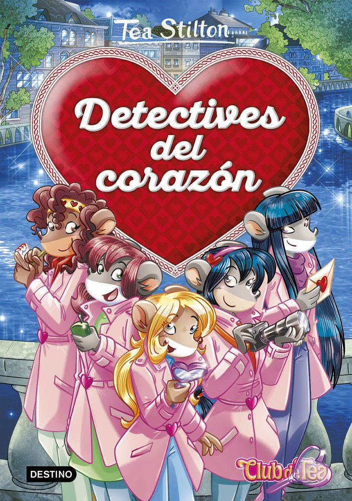 Detectives del corazón, de Stilton, Tea | portada del libro
