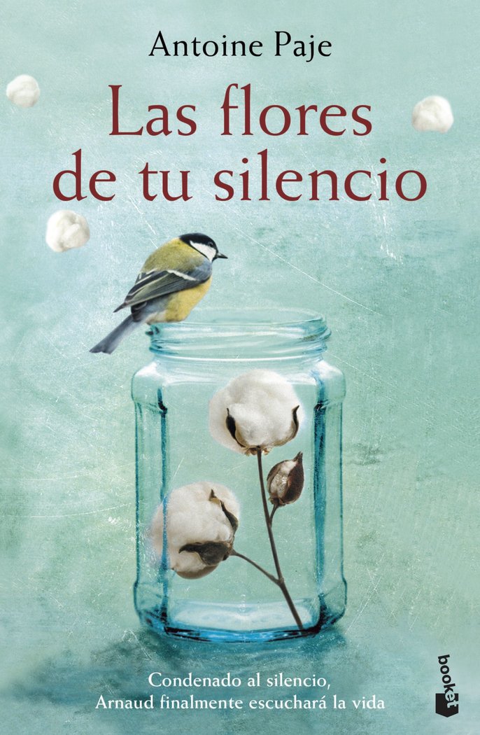 Las flores de tu silencio, de Paje, Antoine | portada del libro