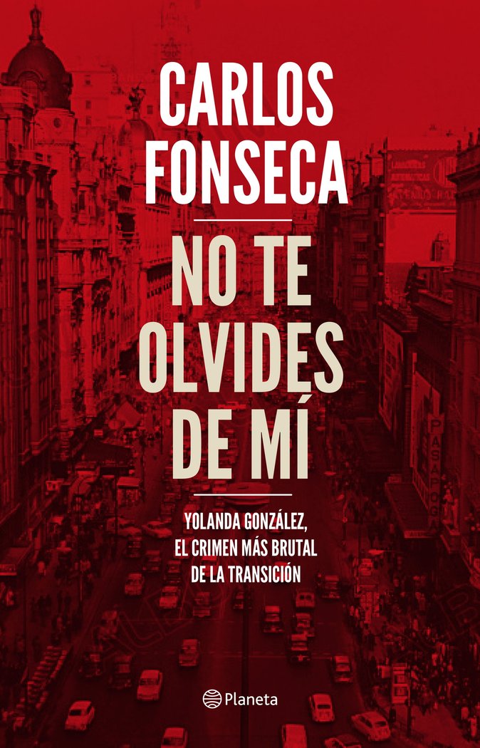 No te olvides de mí, de Fonseca, Carlos | portada del libro