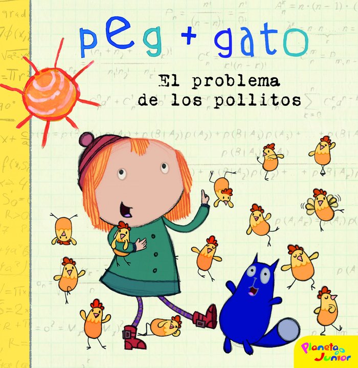 Peg + Gato. El problema de los pollitos, de Peg + Gato | portada del libro