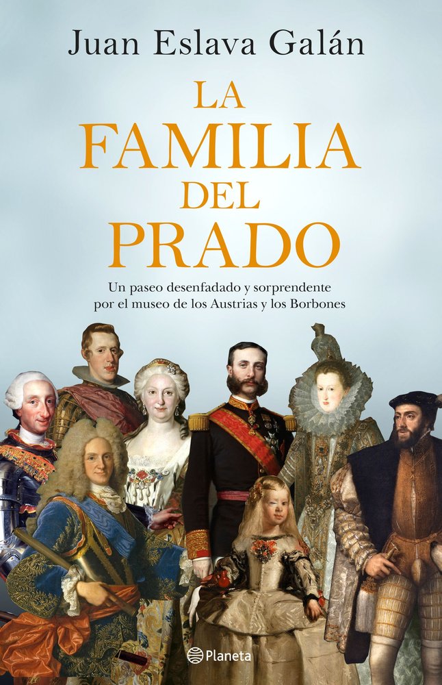 La familia del Prado, de Eslava Galán, Juan | portada del libro