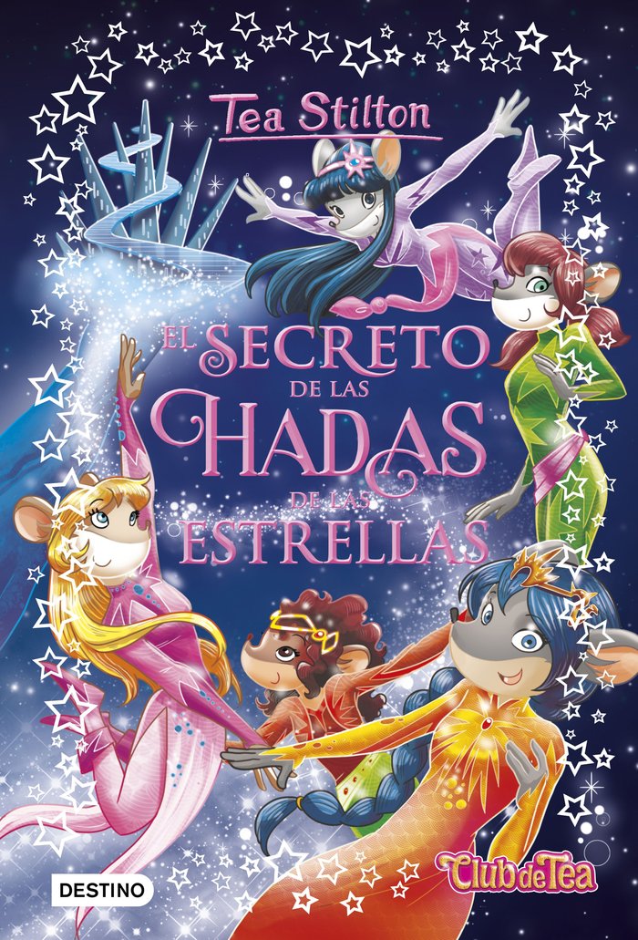 El secreto de las Hadas de las Estrellas, de Stilton | portada del libro