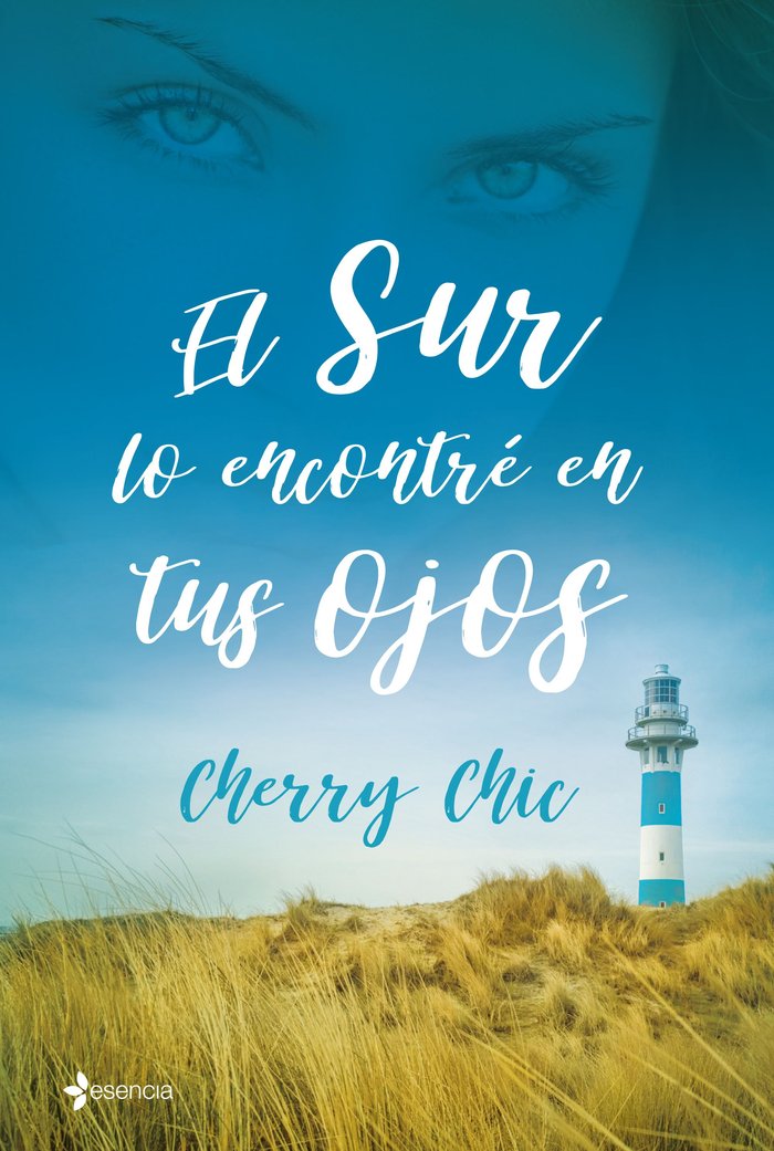 El sur lo encontré en tus ojos, de Cherry Chic | portada del libro