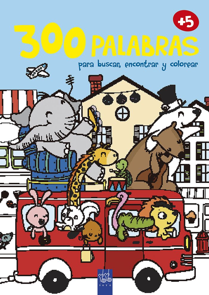 300 palabras para buscar, encontrar y colorear +5. Transportes, de YOYO | portada del libro