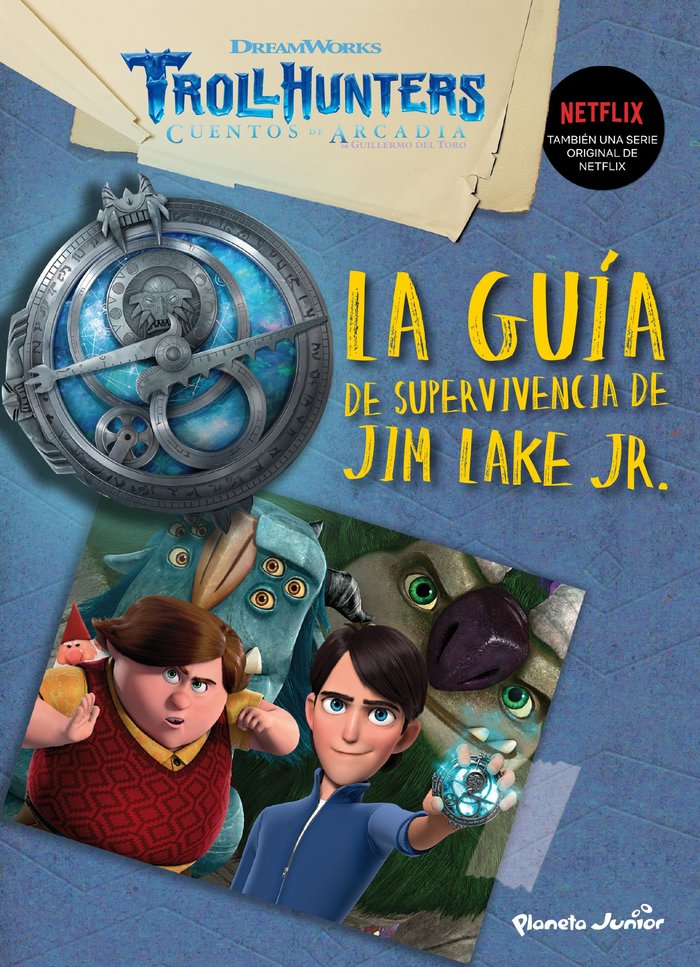 Trollhunters. Cuentos de Arcadia. La guía de supervivencia de Jim Lake Jr., de Dreamworks | portada del libro