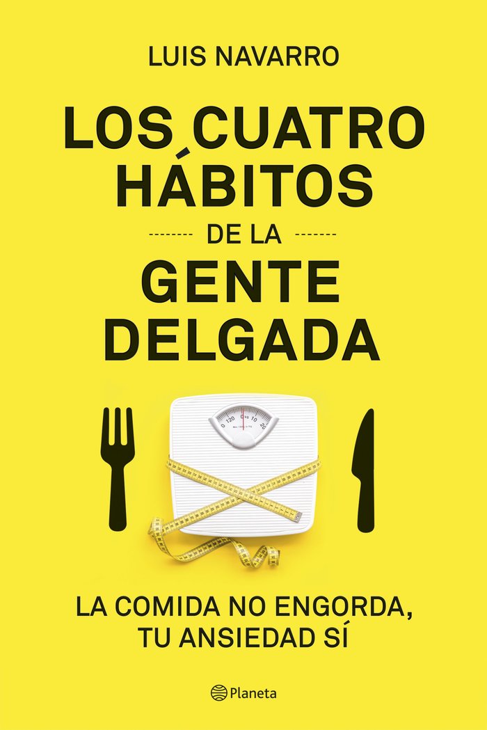 Los 4 hábitos de la gente delgada, de Navarro Sanz | portada del libro