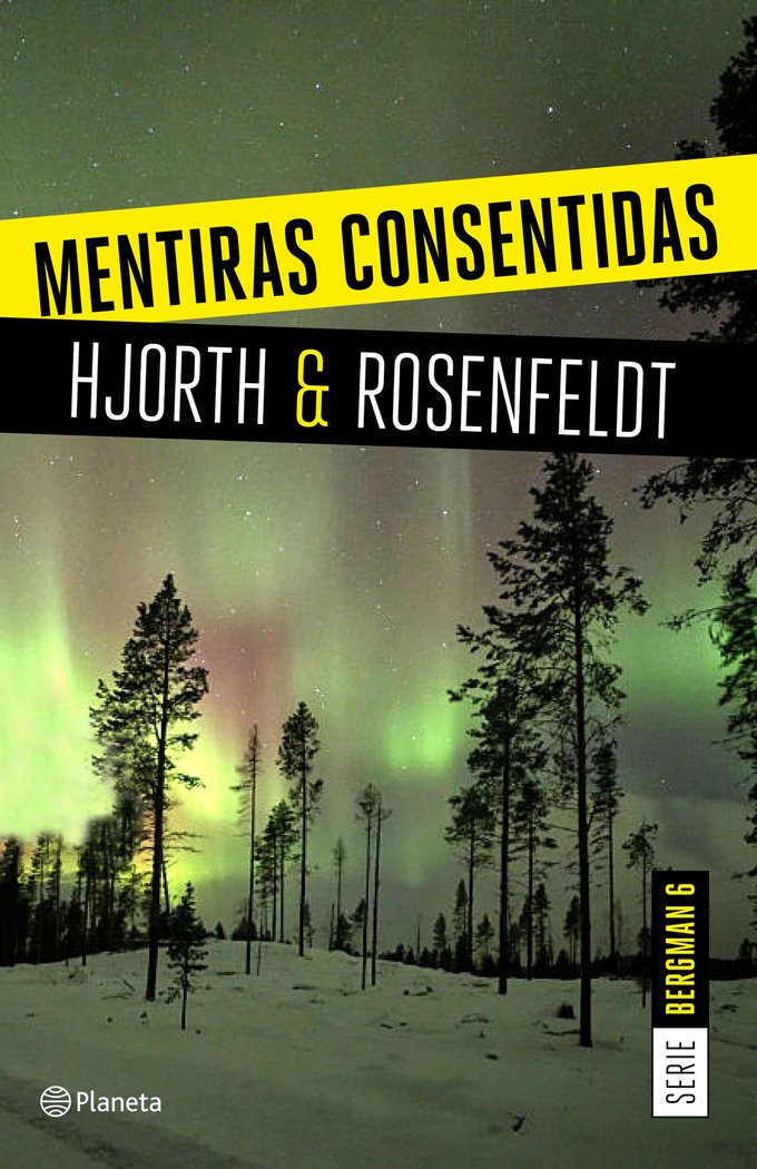 Mentiras consentidas (Serie Bergman 6), de Hjorth, Michael | portada del libro