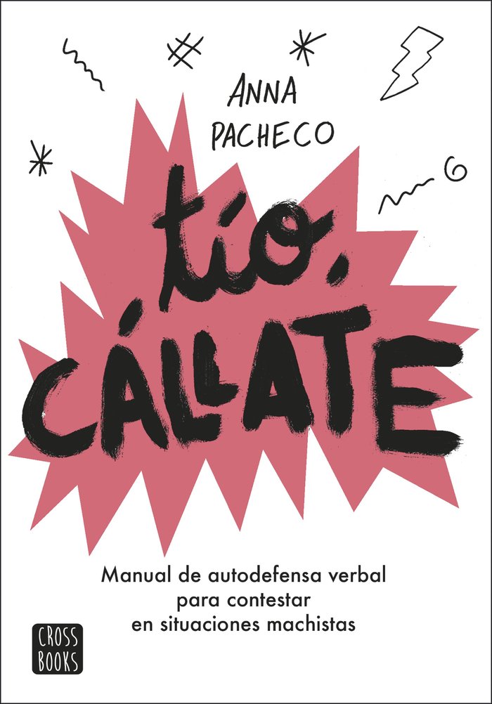 Tío, cállate, de Pacheco, Anna | portada del libro
