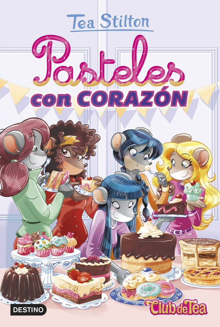 Pasteles con corazón, de Stilton, Tea | portada del libro