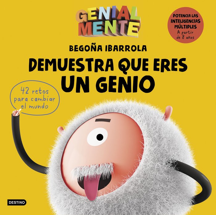 Genial Mente. Demuestra que eres un genio, de Ibarrola, Begoña | portada del libro