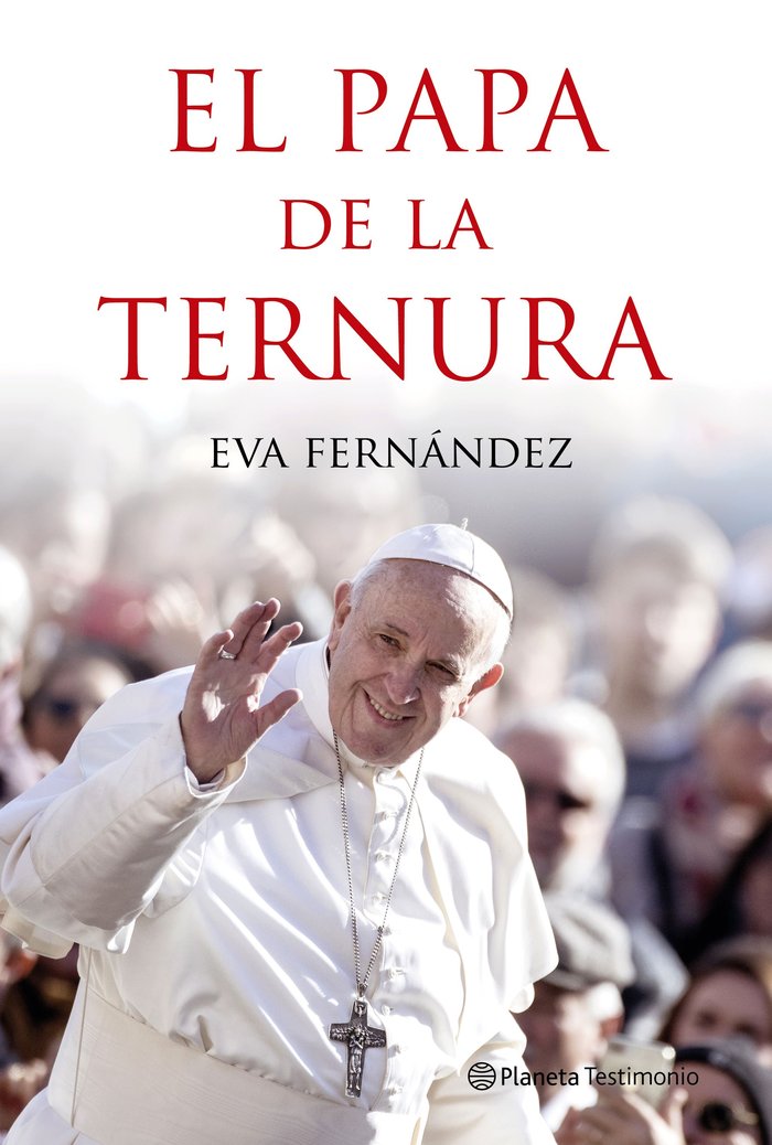 El papa de la ternura, de Fernández, Eva | portada del libro