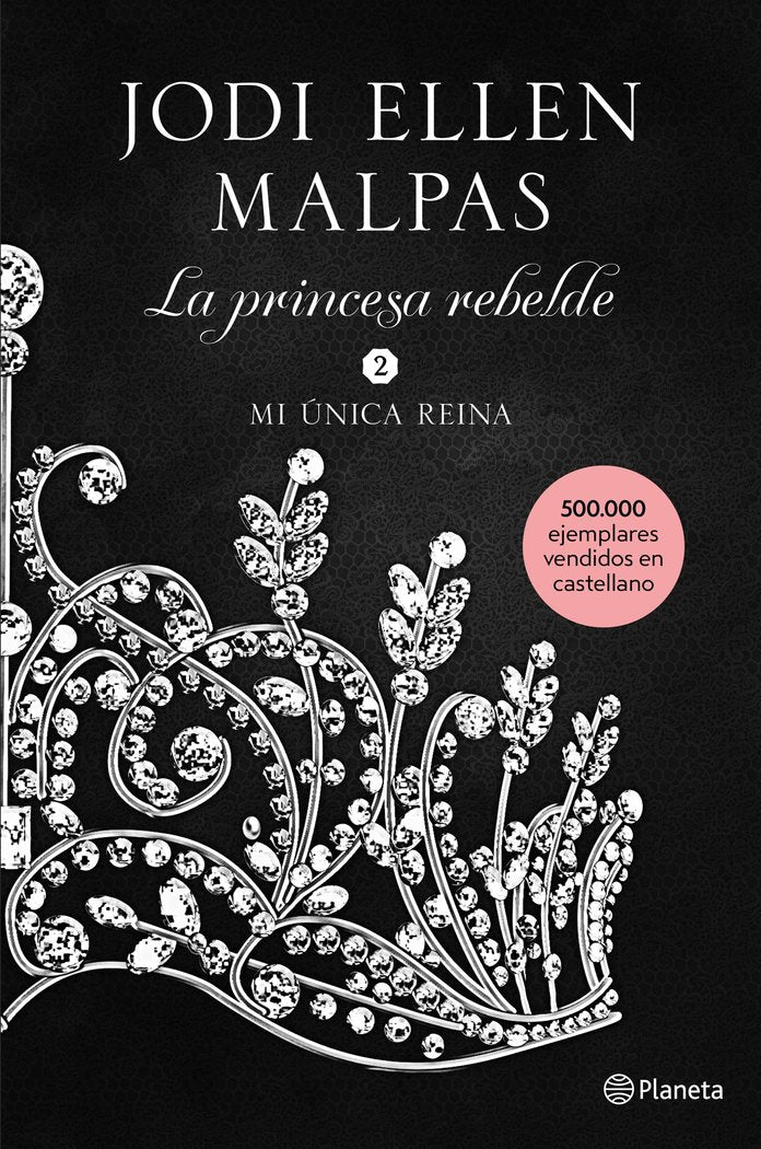 Mi única reina, de Malpas, Jodi Ellen | portada del libro