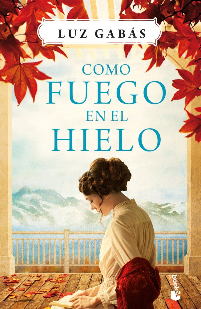 Como fuego en el hielo, de Gabás, Luz | portada del libro