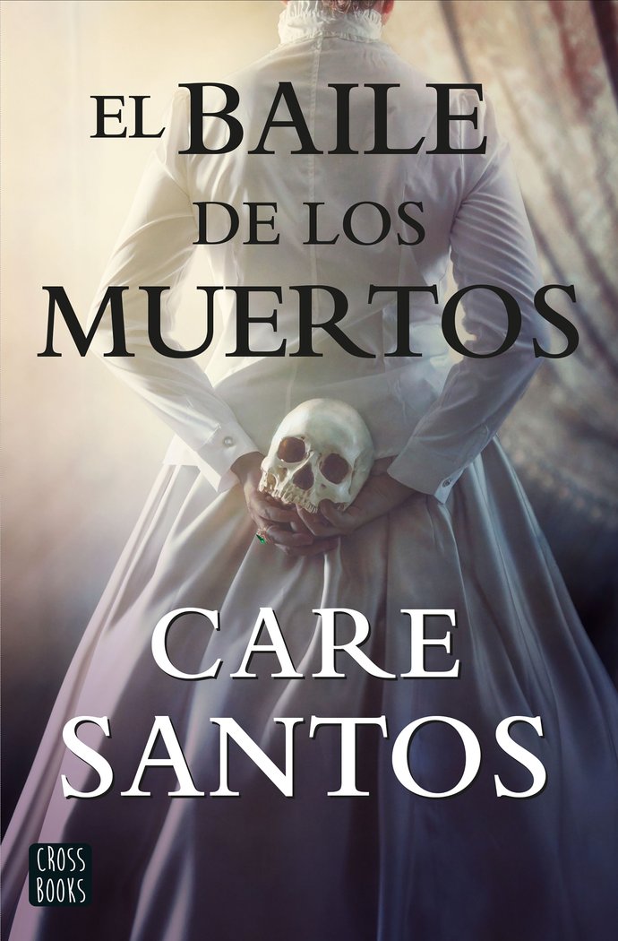 EL BAILE DE LOS MUERTOS, de CARE SANTOS | portada del libro