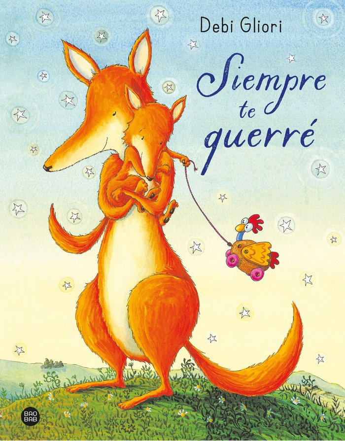 Siempre te querré, de Gliori, Debi | portada del libro