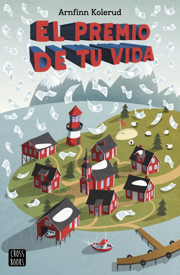 El premio de tu vida, de Kolerud, Arnfinn | portada del libro