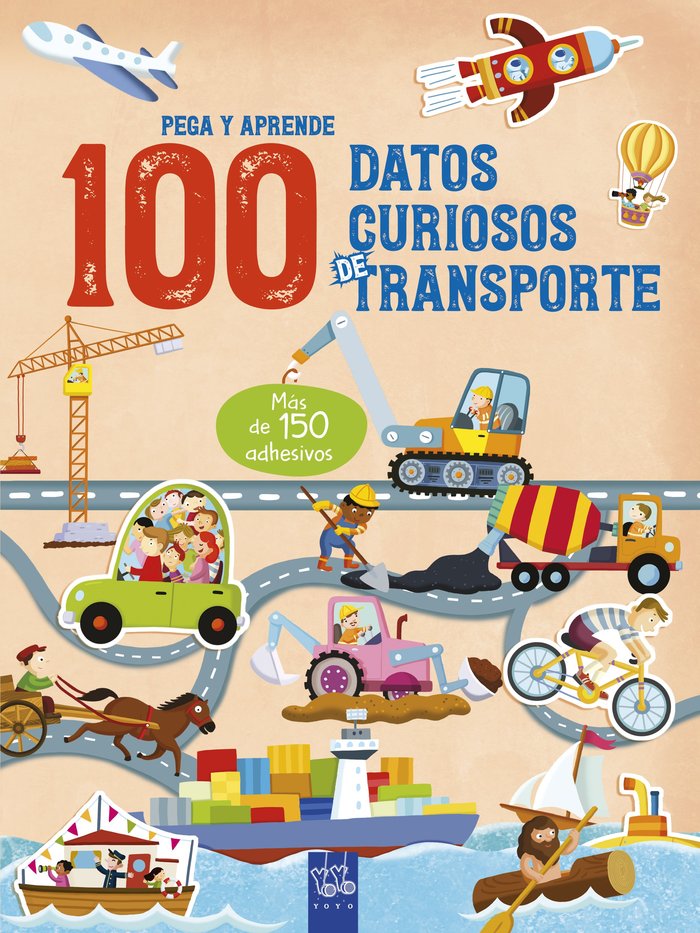 100 datos curiosos de transporte, de YOYO | portada del libro