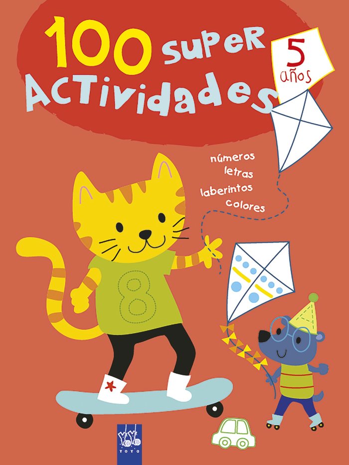 100 súper actividades 5 años, de YOYO | portada del libro