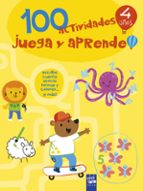 100 actividades juega y aprende 4 años, de YOYO | portada del libro