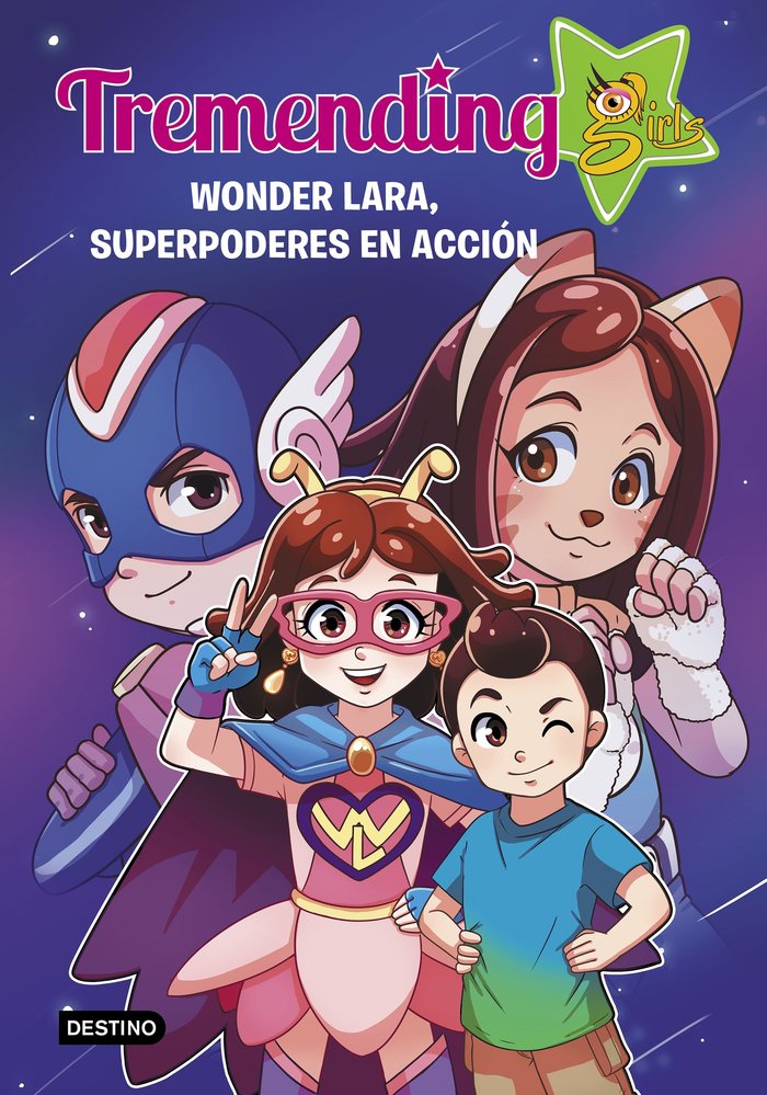 Tremendig Girls. 2. Wonder Lara, superpoderes en acción, de Tremending Girls Factory | portada del libro