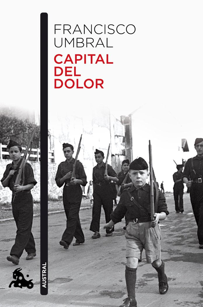 Capital del dolor, de Umbral, Francisco | portada del libro
