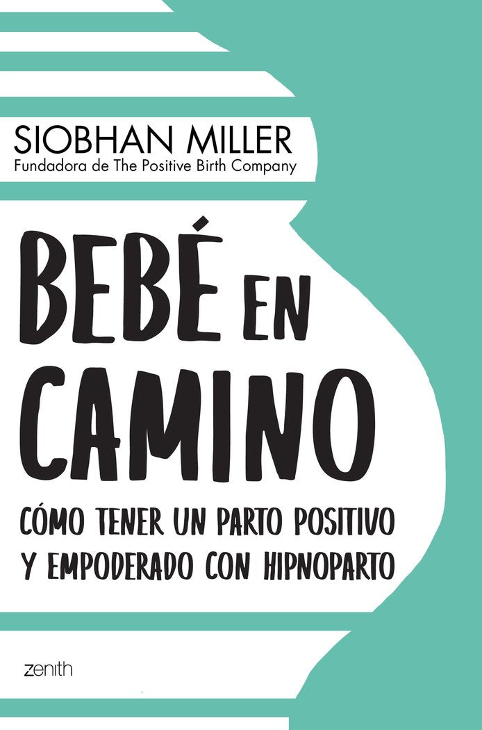 Bebé en camino, de Miller, Siobhan | portada del libro