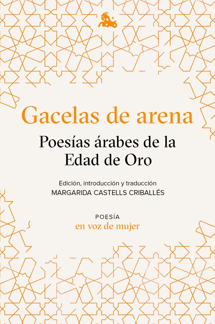 Gacelas de arena: Poesías árabes de la Edad de Oro, de AA. VV. | portada del libro