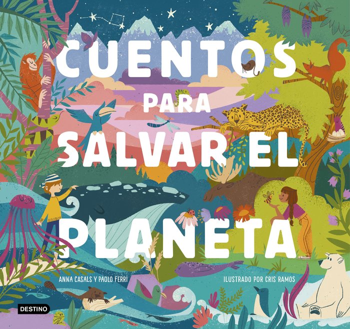 Cuentos para salvar el planeta, de Ferri, Paolo | portada del libro