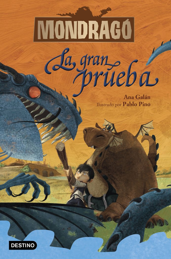 Mondragó. La gran prueba, de Galán | portada del libro