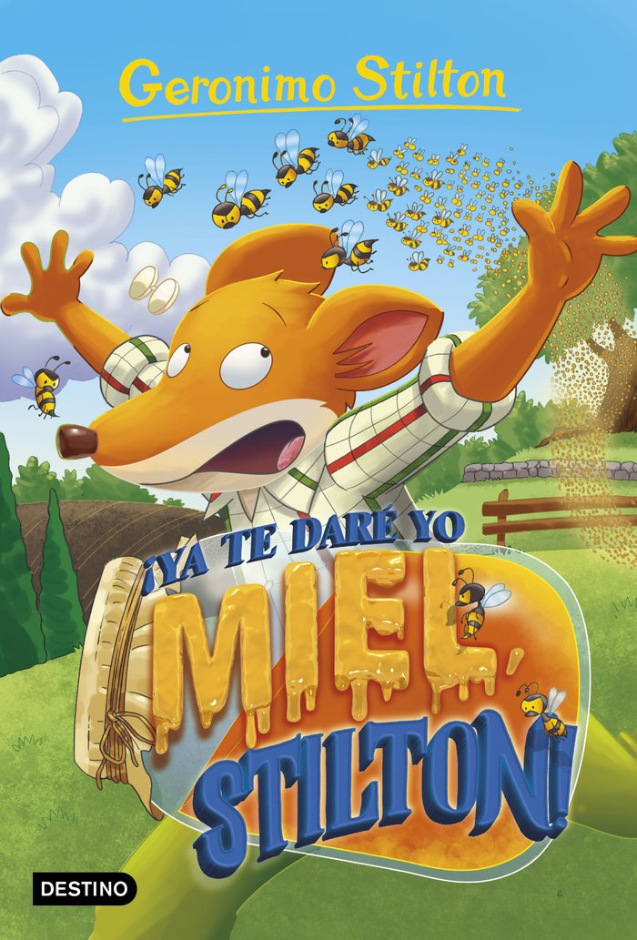 ¡Ya te daré yo miel, Stilton!, de Stilton, Geronimo | portada del libro