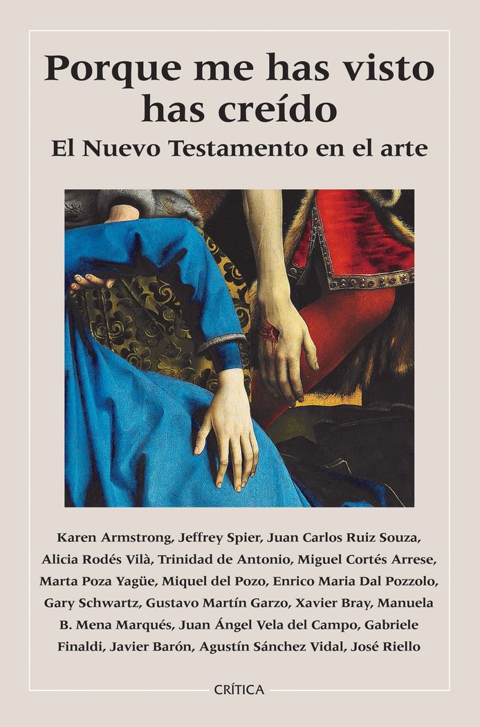 Porque me has visto, has creído. El Nuevo Testamento en el arte, de Varios Autores | portada del libro