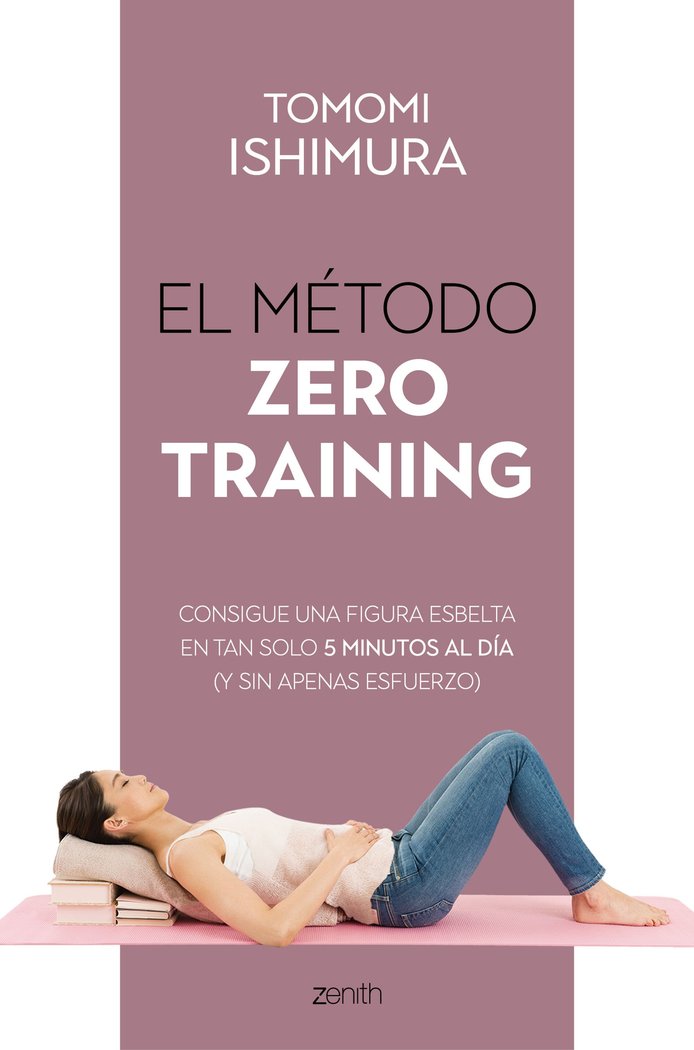 El método Zero Training, de Ishimura, Tomomi | portada del libro