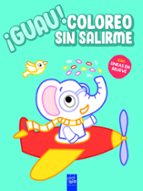 ¡Guau! Coloreo sin salirme. Azul, de YOYO | portada del libro