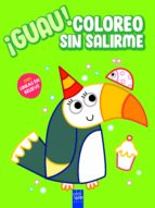 ¡Guau! Coloreo sin salirme. Verde, de YOYO | portada del libro